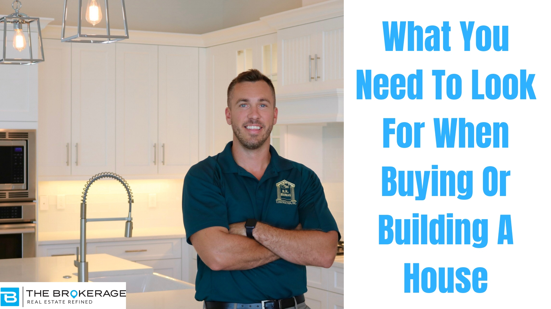 WHAT TO LOOK FOR WHEN BUYING OR BUILDING A HOUSE
