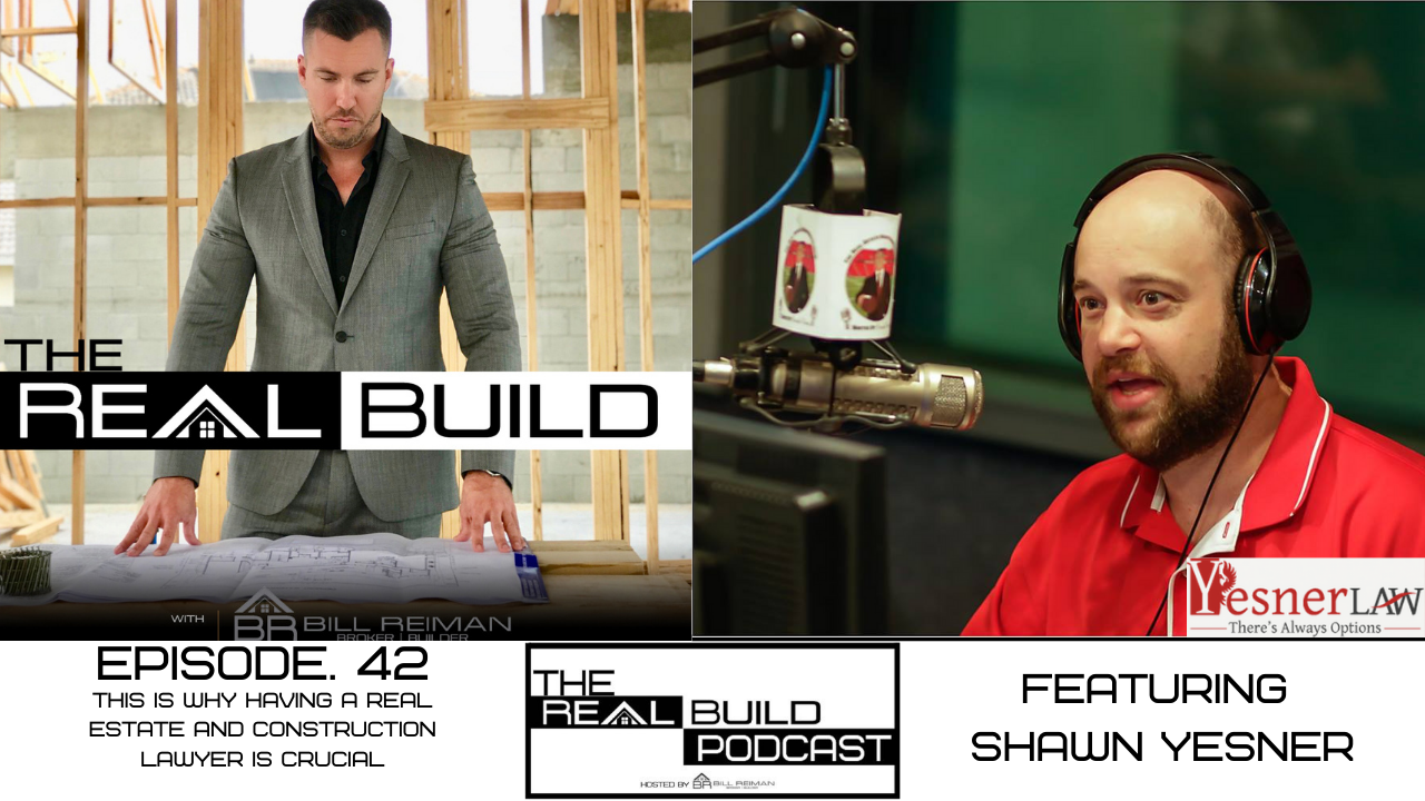 The Real Build 42. This Is Why Having A Real Estate And Construction Lawyer Is Crucial