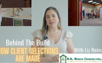 WATCH: Client Selection Process at RK Reiman Construction