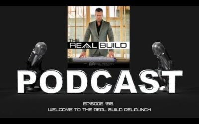 WATCH: Episode 185. The Real Build Relaunch