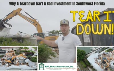 WATCH: What Are The Benefits Of Tearing Down A Home In Southwest Florida?